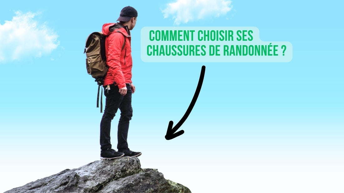 comment choisir ses chaussures de randonnée